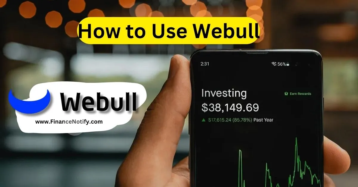 How to Use Webull