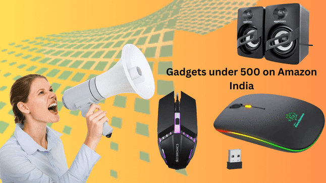 Gadgets under 500 on Amazon India